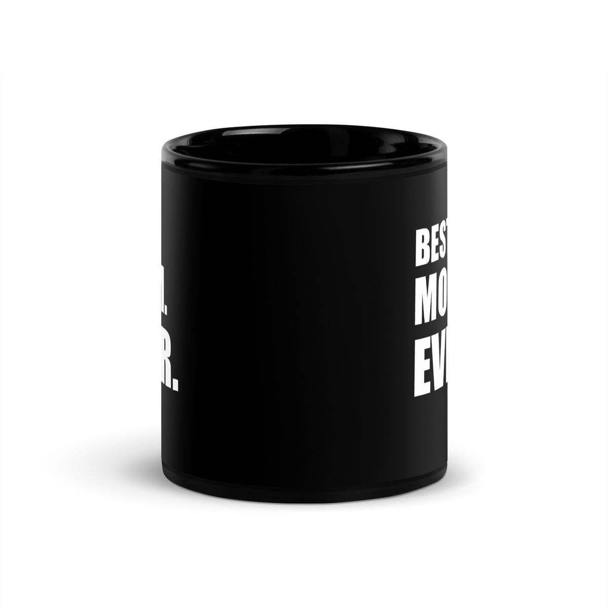 Best Mom Ever Mug