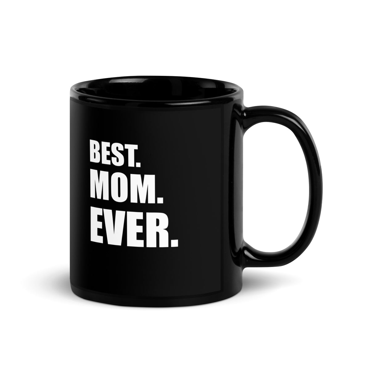 Best Mom Ever Mug