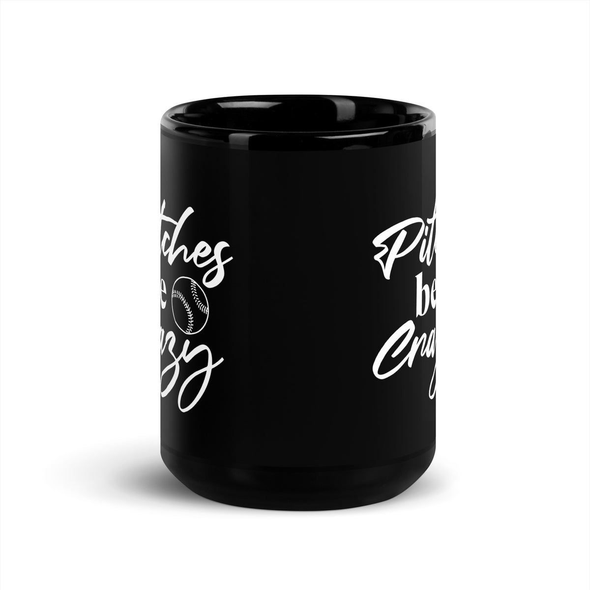 Pitches be Crazy Mug