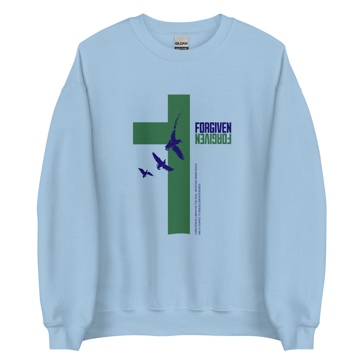 Forgiven Sweatshirt