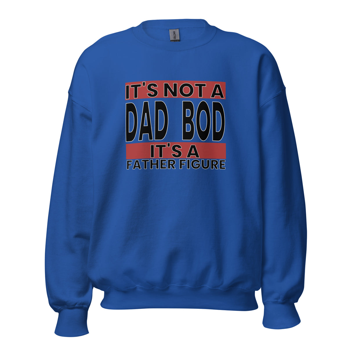 Dad Bod Sweatshirt