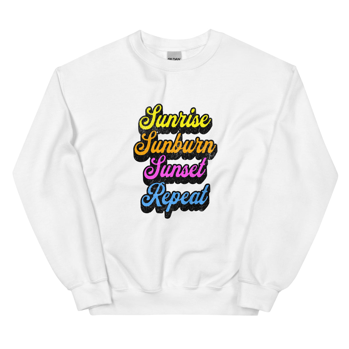 Sunrise, Sunburn, Sunset, Repeat Sweatshirt