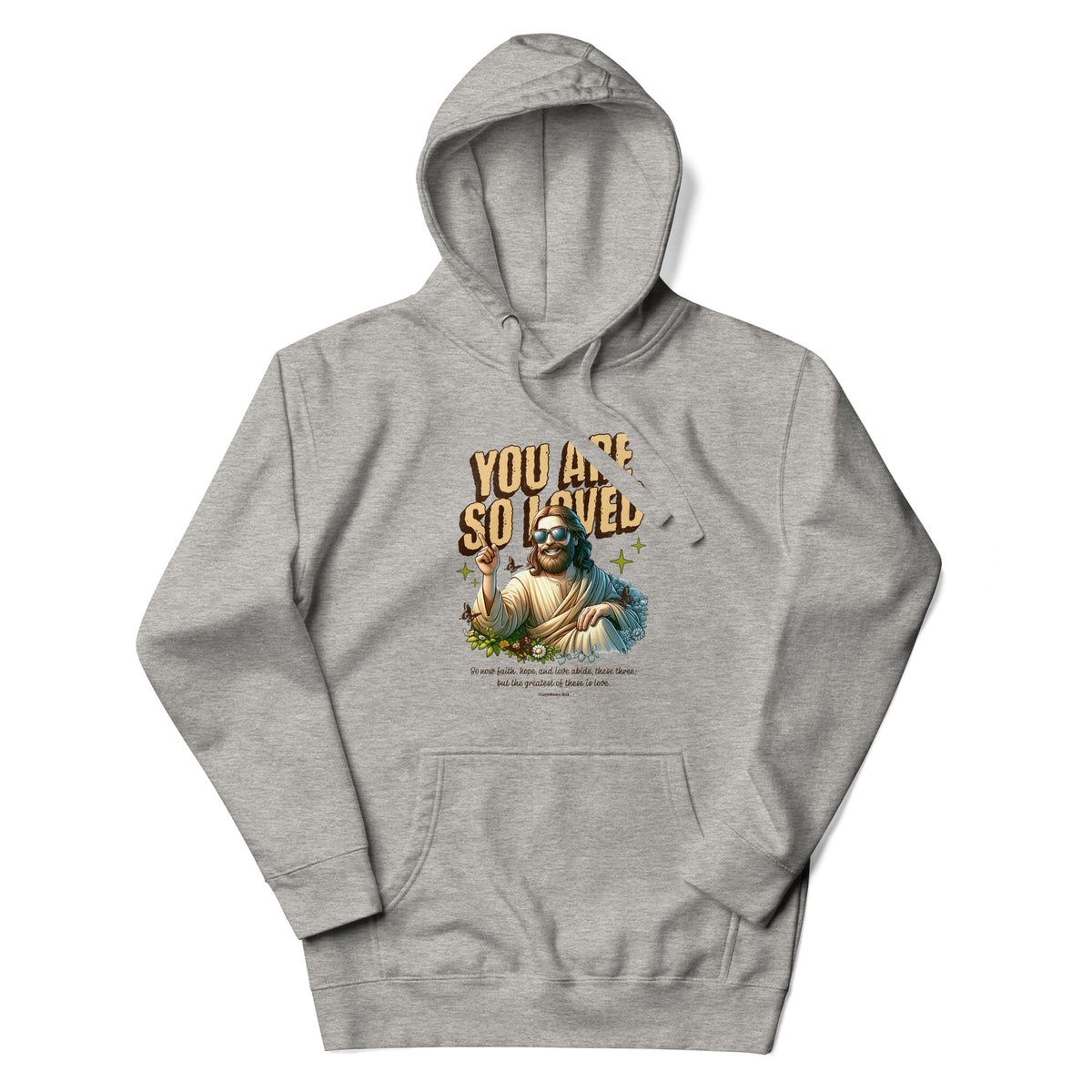 You Are So Loved Hoodie