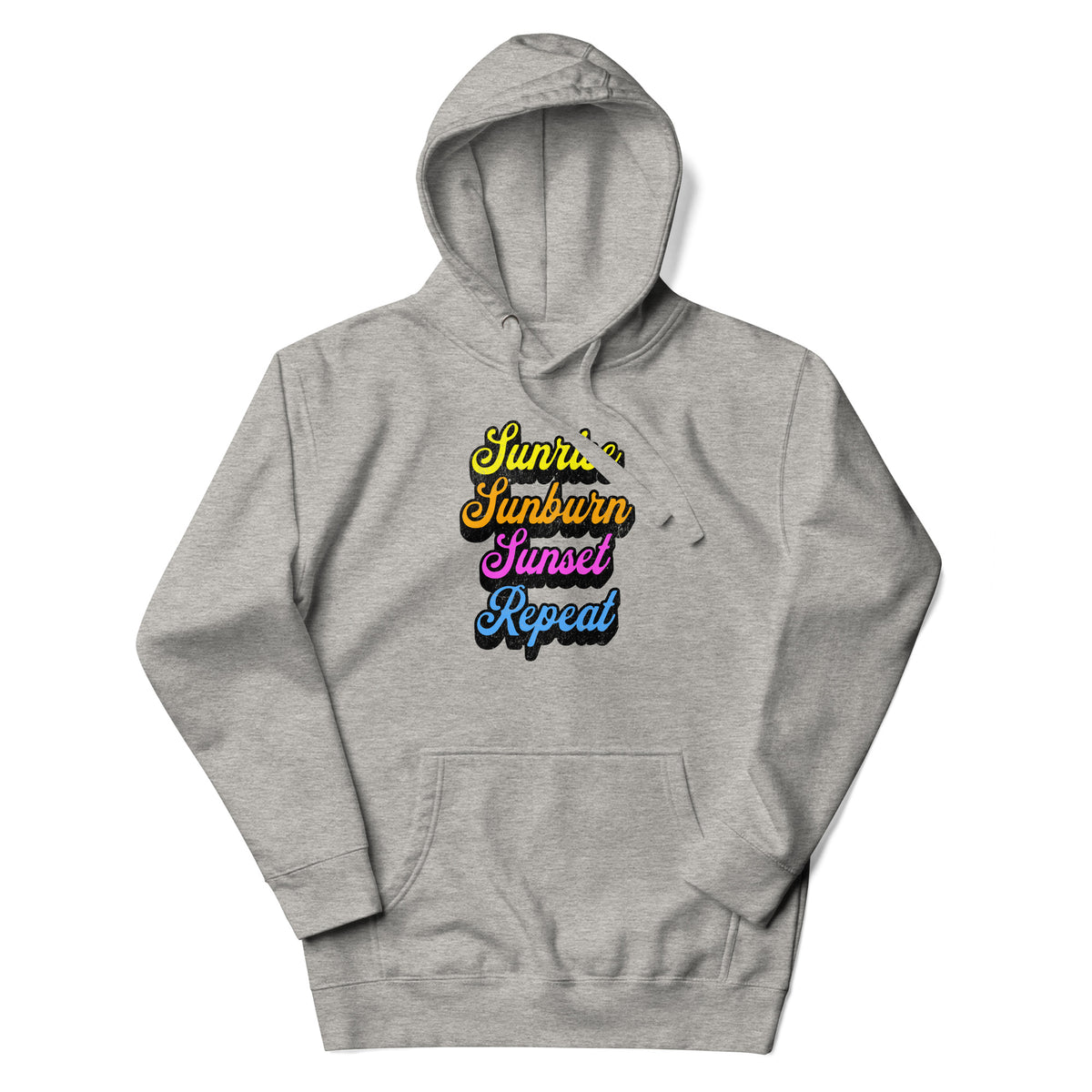 Sunrise, Sunburn, Sunset, Repeat Hoodie