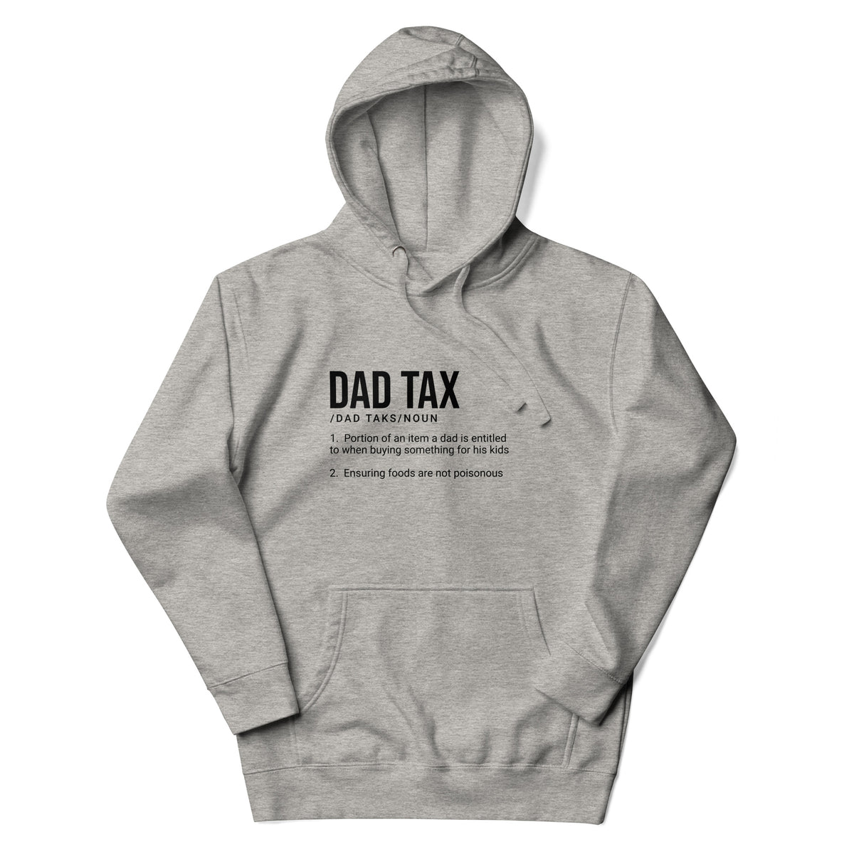 Dad Tax Hoodie