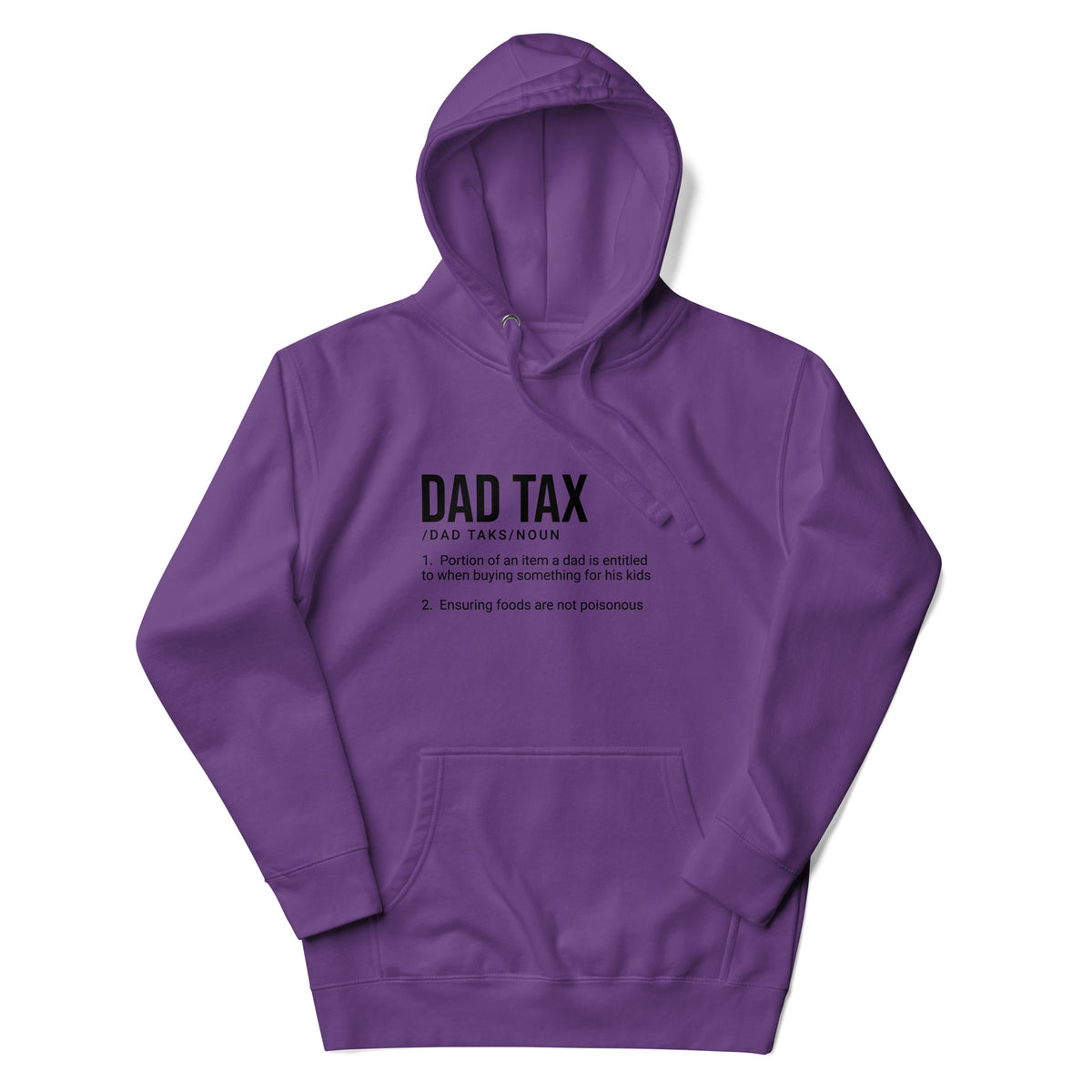 Dad Tax Hoodie