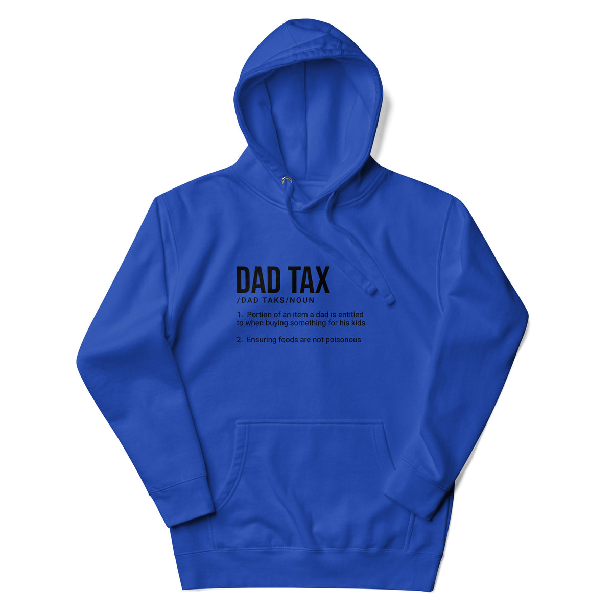 Dad Tax Hoodie
