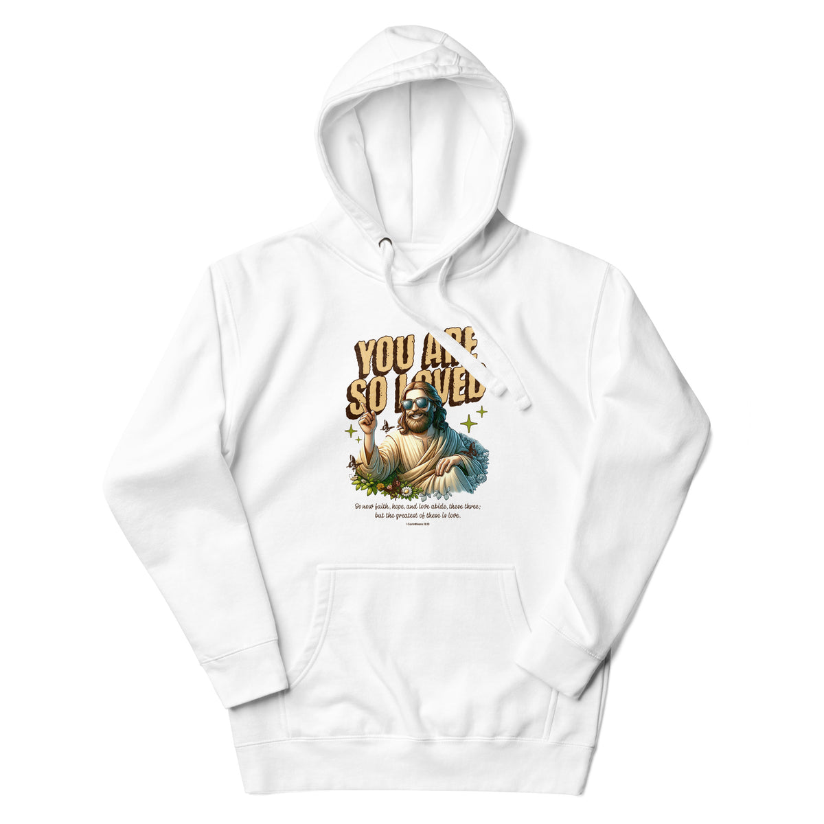 You Are So Loved Hoodie