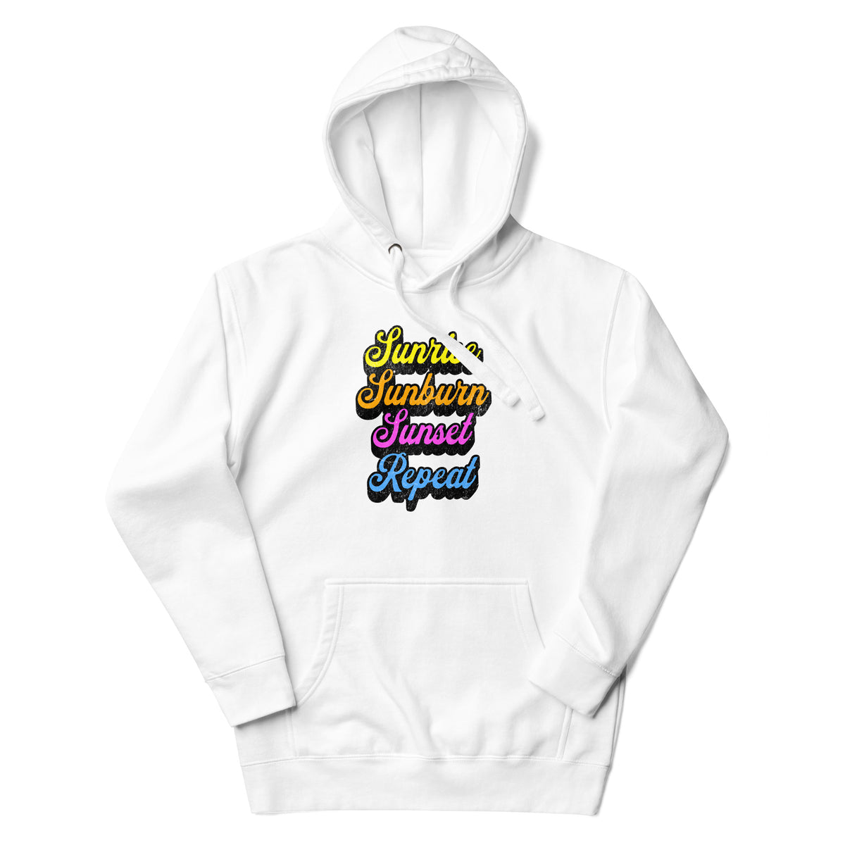 Sunrise, Sunburn, Sunset, Repeat Hoodie