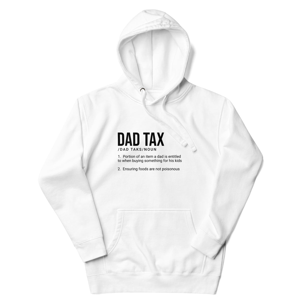 Dad Tax Hoodie