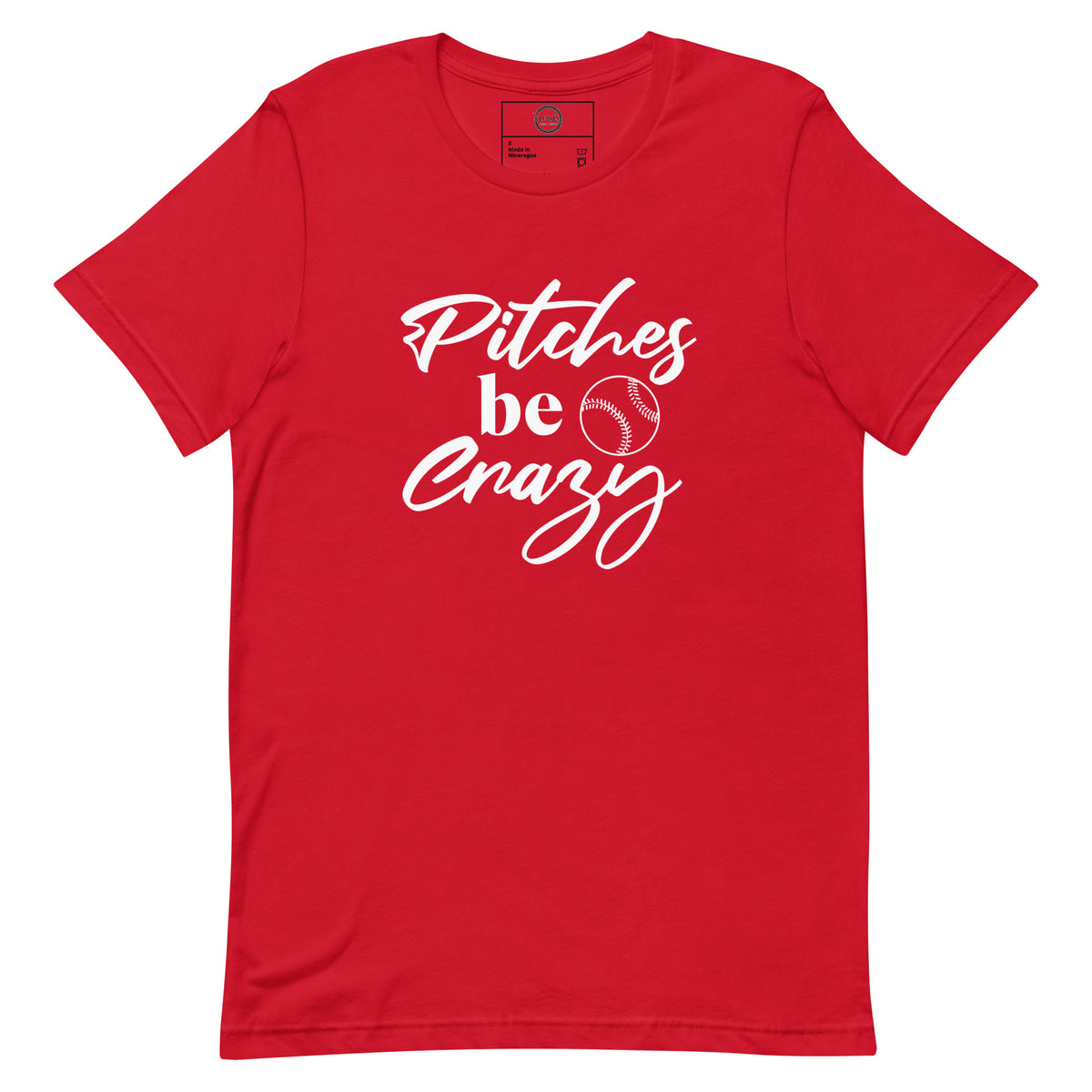 Pitches be Crazy t-shirt