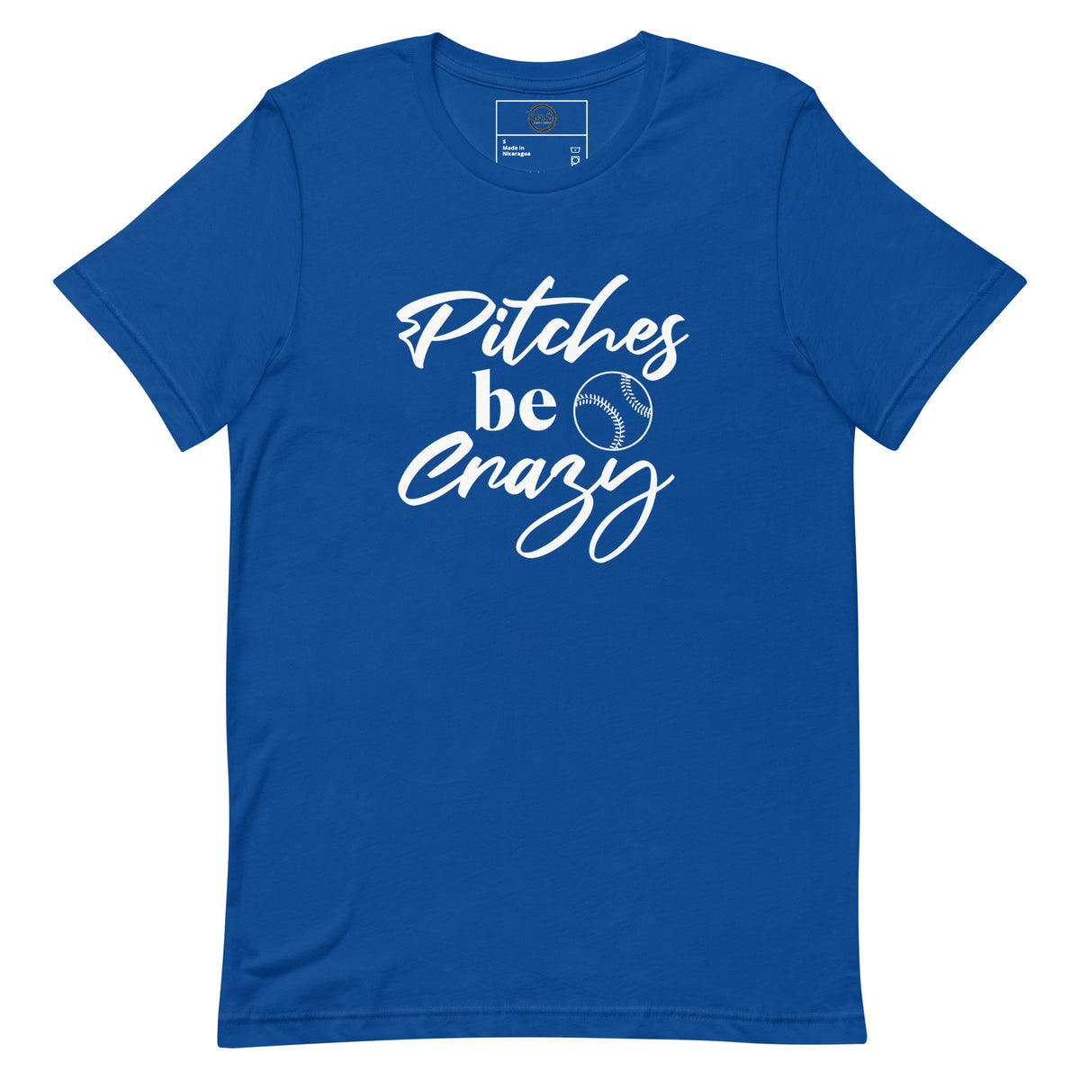 Pitches be Crazy t-shirt