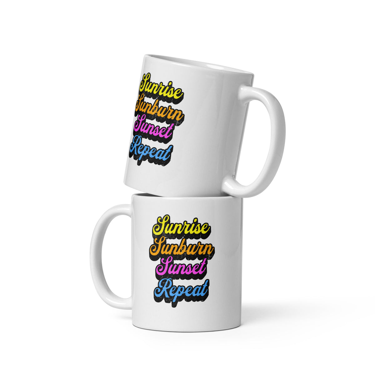 Sunrise, Sunburn, Sunset, Repeat mug